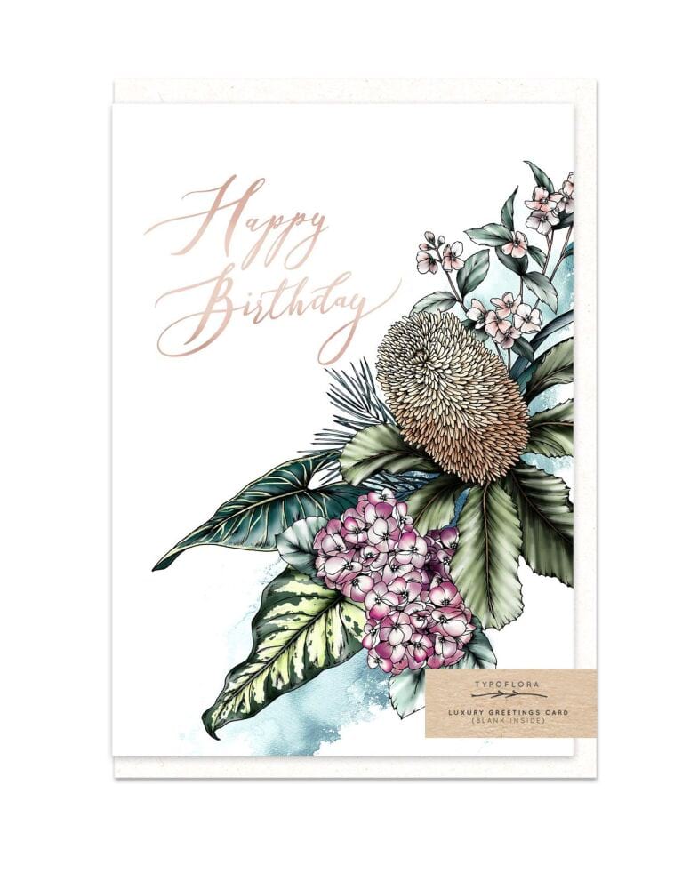 Typoflora Luxury Greeting Card-Happy Birthday Banksia